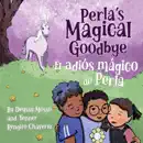 Perla’s Magical Goodbye / El adiós mágico de Perla e-book