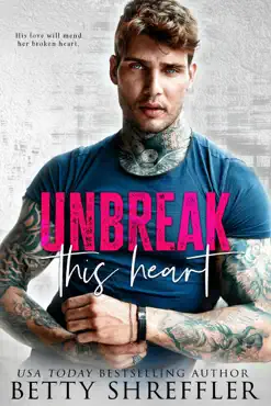 unbreak this heart book cover image