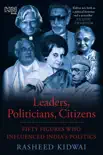 Leaders, Politicians, Citizens sinopsis y comentarios