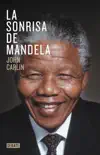 La sonrisa de Mandela sinopsis y comentarios