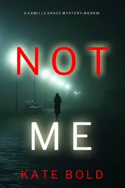 not me (a camille grace fbi suspense thriller—book 1) book cover image