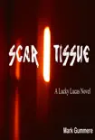 Scar Tissue synopsis, comments
