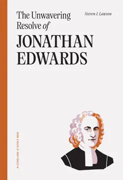 the unwavering resolve of jonathan edwards book cover image