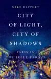 City of Light, City of Shadows synopsis, comments