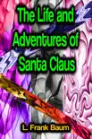 The Life and Adventures of Santa Claus synopsis, comments