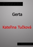 Gerta by Katerina Tuckova Summary book summary, reviews and downlod