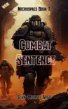 Combat Sentence synopsis, comments