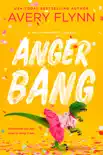 Anger Bang synopsis, comments