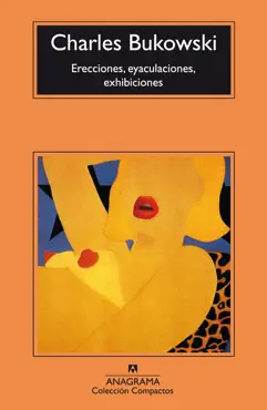 erecciones, eyaculaciones, exhibiciones imagen de la portada del libro