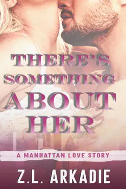 there's something about her, a manhattan love story book cover image