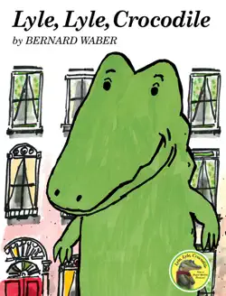 lyle, lyle, crocodile book cover image