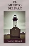El Muerto Del Faro synopsis, comments
