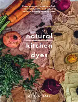 natural kitchen dyes book cover image