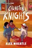 Crongton Knights synopsis, comments