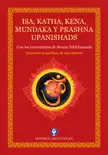 Isa, Katha, Kena, Mundaka y Prashna Upanishads synopsis, comments
