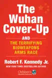 The Wuhan Cover-Up synopsis, comments