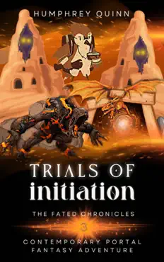 trials of initiation (contemporary portal fantasy adventure) book cover image