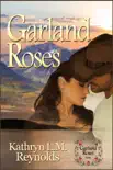 Garland Roses synopsis, comments