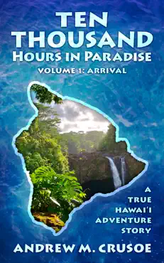 ten thousand hours in paradise book cover image