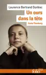 Un ours dans la tête. Greta Thunberg sinopsis y comentarios