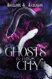 Ghosts in This City synopsis, comments
