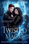 Twisted Magic synopsis, comments