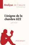 L'énigme de la chambre 622 de Joël Dicker (Analyse de l'œuvre) sinopsis y comentarios