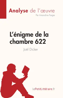 l'énigme de la chambre 622 de joël dicker (analyse de l'œuvre) imagen de la portada del libro
