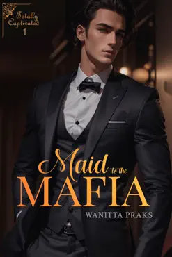 maid to the mafia: totally captivated book cover image