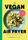 The Vegan Air Fryer sinopsis y comentarios