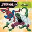 The Amazing Spider-Man vs. The Lizard synopsis, comments