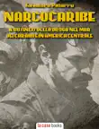 Narcocaribe synopsis, comments