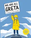 We Are All Greta synopsis, comments