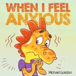 when i feel anxious book cover image