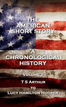the american short story. a chronological history - volume 2 imagen de la portada del libro