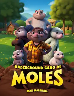 underground gang of moles book cover image