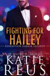 Fighting for Hailey synopsis, comments