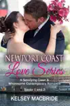 Newport Coast Love Series Books 1 and 2 synopsis, comments