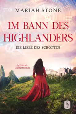 die liebe des schotten - vierter band der im bann des highlanders-reihe book cover image