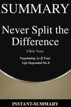 summary of never split the difference by chris voss book cover image