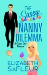 The Sassy Nanny Dilemma reviews