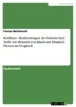 Kohlhaas - Bearbeitungen des historischen Stoffs von Heinrich von Kleist und Elisabeth Plessen im Vergleich synopsis, comments