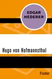 Hugo von Hofmannsthal synopsis, comments