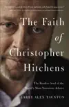 The Faith of Christopher Hitchens synopsis, comments