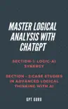 Master Logical Analysis with ChatGPT synopsis, comments