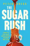 The Sugar Rush synopsis, comments