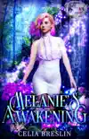 Melanie's Awakening sinopsis y comentarios