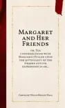 Margaret and Her Friends synopsis, comments