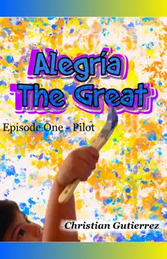 alegria the great - episode 1 book cover image