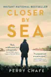 Closer by Sea synopsis, comments